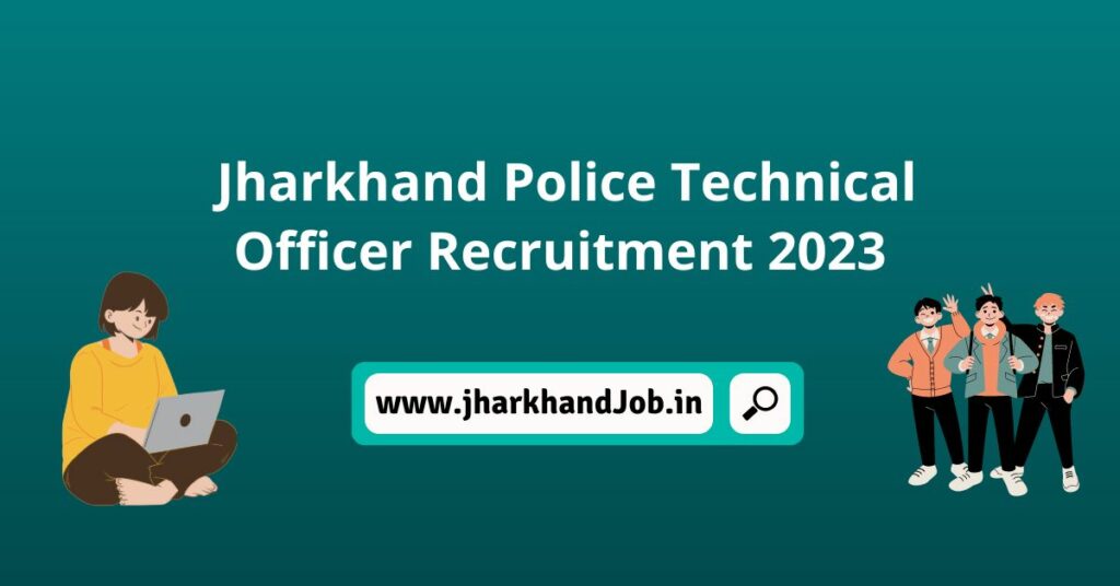 Jharkhand Technical Officer Recruitment