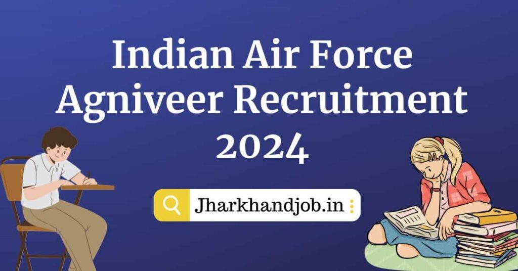 Indian Air Force Agniveer Recruitment 2024
