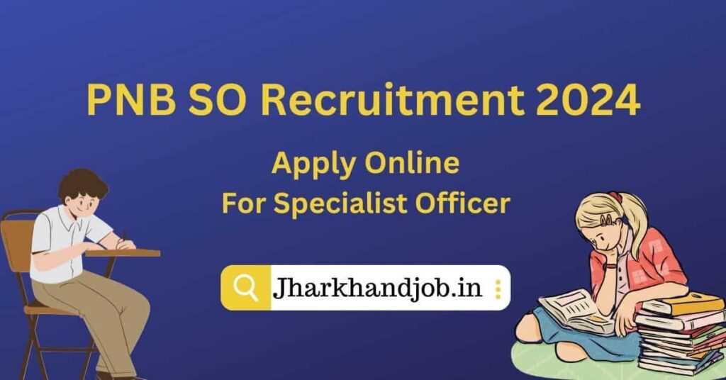 PNB SO Recruitment 2024