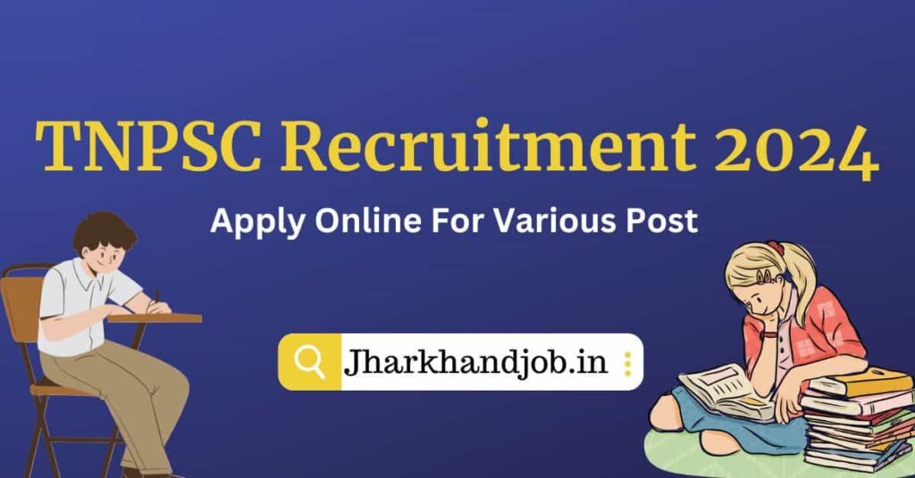 TNPSC Recruitment 2024