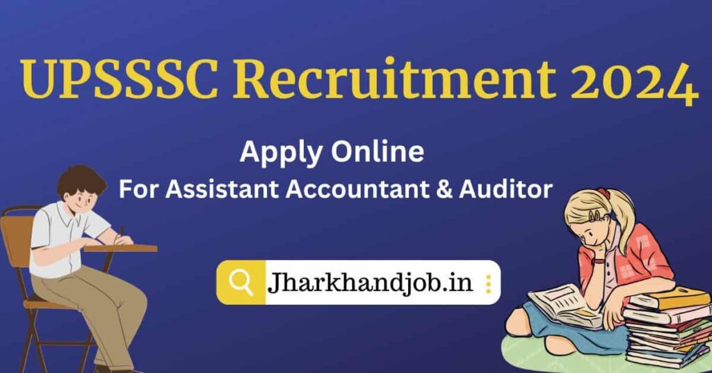 UPSSSC Recruitment 2024